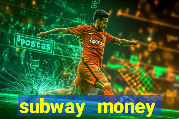 subway money deposito 1 real